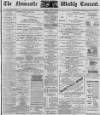Newcastle Courant Saturday 02 September 1899 Page 1