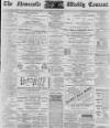 Newcastle Courant Saturday 28 October 1899 Page 1