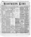 Northern Echo Friday 12 January 1872 Page 1