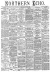 Northern Echo Friday 18 June 1875 Page 1