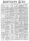 Northern Echo Thursday 23 September 1875 Page 1