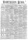 Northern Echo Tuesday 14 December 1875 Page 1