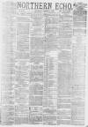 Northern Echo Thursday 03 January 1878 Page 1