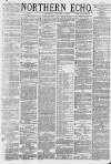 Northern Echo Thursday 17 January 1878 Page 1