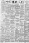 Northern Echo Saturday 19 January 1878 Page 1