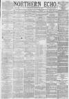Northern Echo Thursday 24 January 1878 Page 1