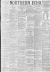 Northern Echo Thursday 01 August 1878 Page 1