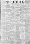Northern Echo Tuesday 20 August 1878 Page 1