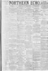 Northern Echo Saturday 09 November 1878 Page 1