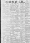 Northern Echo Monday 11 November 1878 Page 1