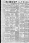 Northern Echo Thursday 14 November 1878 Page 1