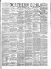 Northern Echo Thursday 11 September 1879 Page 1