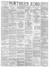 Northern Echo Wednesday 21 January 1880 Page 1