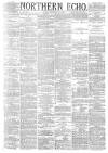 Northern Echo Friday 15 October 1880 Page 1