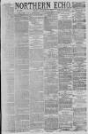 Northern Echo Friday 17 November 1882 Page 1