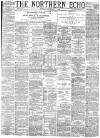 Northern Echo Monday 01 September 1884 Page 1
