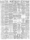 Northern Echo Saturday 04 December 1886 Page 1