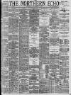 Northern Echo Thursday 01 September 1887 Page 1