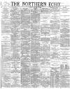 Northern Echo Friday 13 January 1888 Page 1