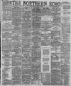 Northern Echo Thursday 10 January 1889 Page 1