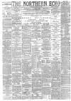 Northern Echo Friday 31 January 1890 Page 1