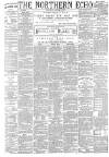 Northern Echo Thursday 13 March 1890 Page 1