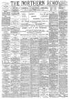 Northern Echo Friday 08 August 1890 Page 1