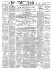 Northern Echo Friday 12 February 1892 Page 1