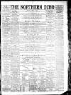 Northern Echo Monday 09 October 1893 Page 1