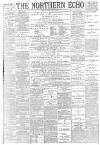 Northern Echo Friday 09 February 1894 Page 1