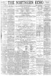 Northern Echo Thursday 22 February 1894 Page 1