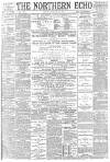Northern Echo Monday 26 February 1894 Page 1