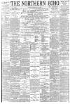 Northern Echo Tuesday 27 February 1894 Page 1