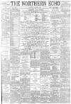 Northern Echo Saturday 03 March 1894 Page 1