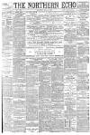 Northern Echo Saturday 14 April 1894 Page 1