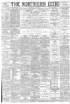 Northern Echo Tuesday 29 May 1894 Page 1