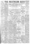 Northern Echo Monday 04 June 1894 Page 1