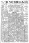 Northern Echo Saturday 04 August 1894 Page 1