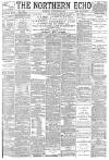Northern Echo Saturday 29 September 1894 Page 1