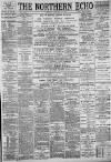 Northern Echo Monday 07 January 1895 Page 1