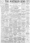 Northern Echo Saturday 08 February 1896 Page 1