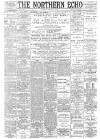 Northern Echo Tuesday 03 March 1896 Page 1
