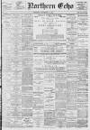 Northern Echo Saturday 10 November 1900 Page 1