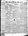 North Wales Chronicle Tuesday 05 January 1847 Page 1