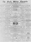 North Wales Chronicle Saturday 22 March 1851 Page 1