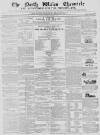 North Wales Chronicle Thursday 02 October 1851 Page 1