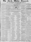 North Wales Chronicle Saturday 18 March 1854 Page 1