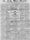 North Wales Chronicle Saturday 08 September 1855 Page 1