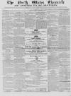 North Wales Chronicle Saturday 29 September 1855 Page 1