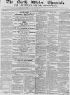 North Wales Chronicle Saturday 08 March 1856 Page 1